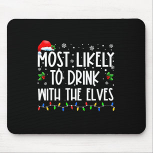 Mousepad Mais Provável Para Beber Com O Elfos - Bebendo C
