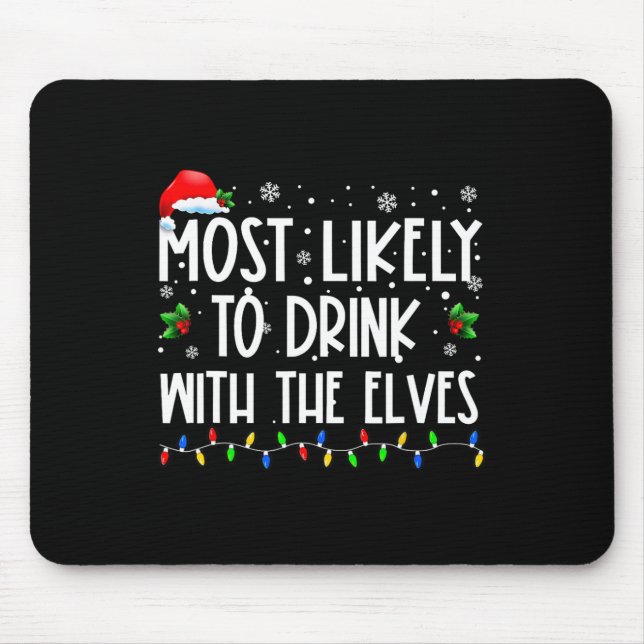 Mousepad Mais Provável Para Beber Com O Elfos - Bebendo C (Frente)