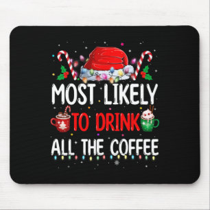 Mousepad Mais Provável Para Beber Toda A Família C Engraçad