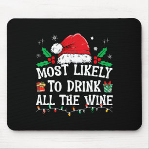Mousepad Mais Provável Para Beber Toda A Família De Vinhos 