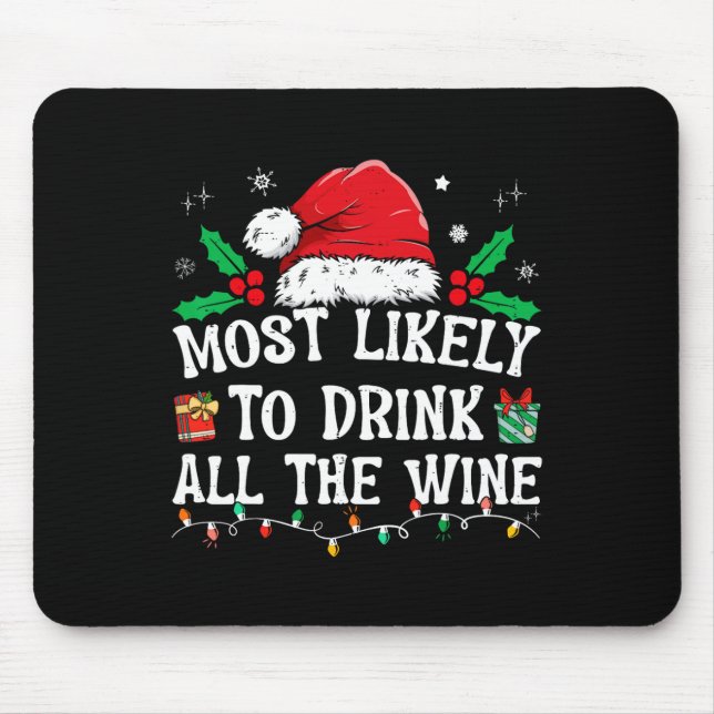 Mousepad Mais Provável Para Beber Toda A Família De Vinhos  (Frente)