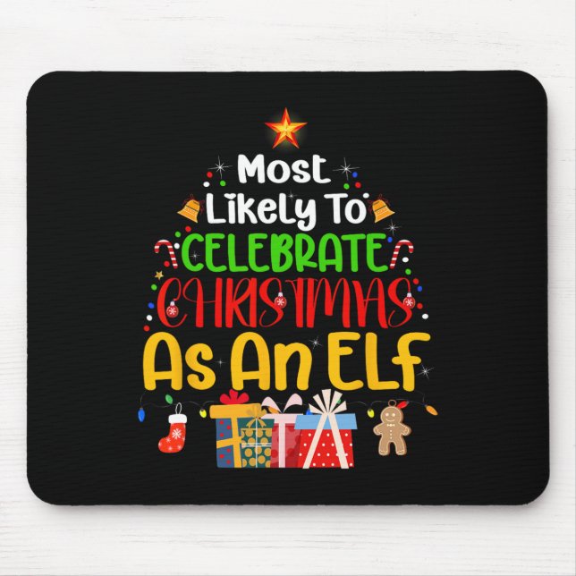 Mousepad Mais Provável Para Celebrar O Natal Como Elf (Frente)