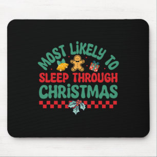 Mousepad Mais Provável Para Dormir Durante O Natal - Natal