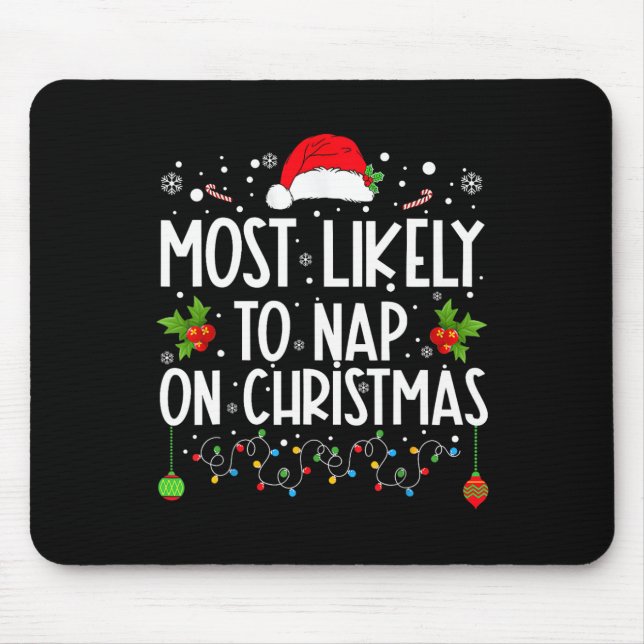 Mousepad Mais Provável Para Dormir No Natal Da Família P (Frente)