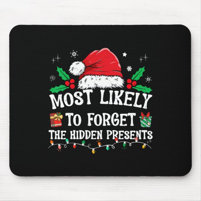 Mousepad Mais Provável Para Esquecer A Família C De Present (Frente)