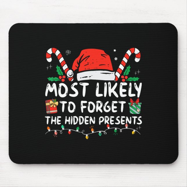 Mousepad Mais Provável Para Esquecer A Família C De Present (Frente)
