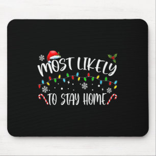 Mousepad Mais Provável Para Ficar Em Casa A Família Santa H