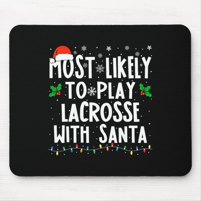Mousepad Mais Provável Para Jogar Lacrosse Com Papais noeis (Frente)