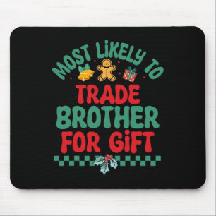 Mousepad Mais Provável Para Trocar Irmão Por Dom Natal Pa