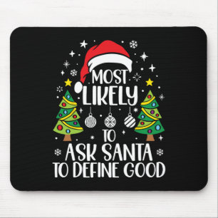 Mousepad Mais Provável Perguntar ao Papai Noel Definir Boa