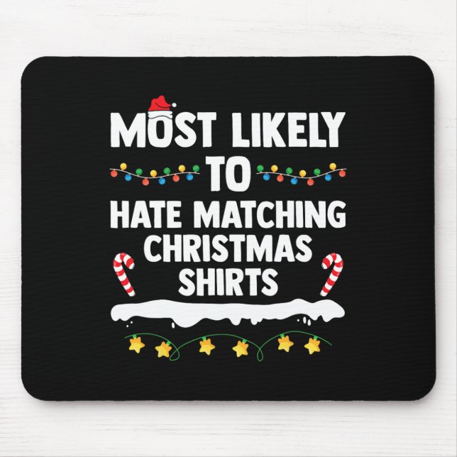 Mousepad Mais Provável Que Odeie a Correspondência de Natal (Frente)