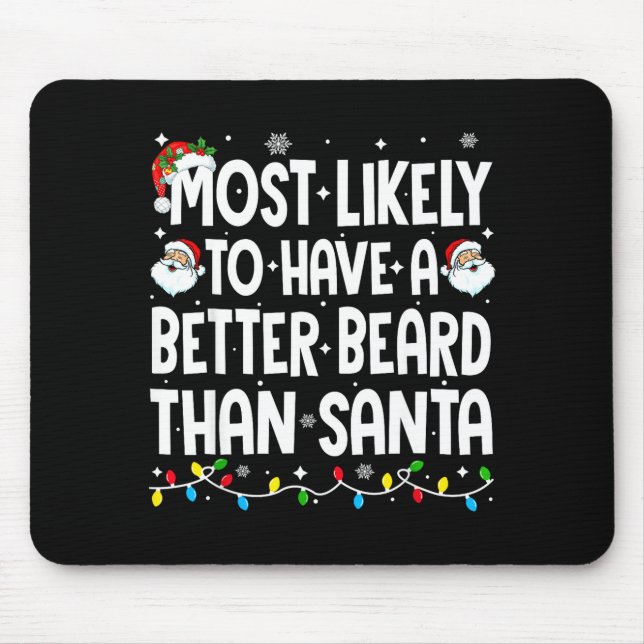 Mousepad Mais Provável Ter Uma Barba Melhor Que o Papai Noe (Frente)
