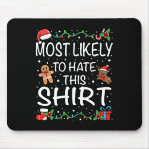 Mousepad Mais Provavelmente Odiará Este Natal Familiar