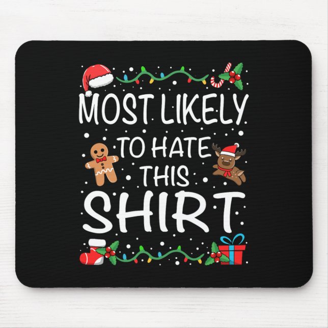 Mousepad Mais Provavelmente Odiará Este Natal Familiar (Frente)