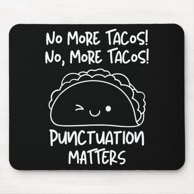 Mousepad Mais Tacos Pontuação Engraçado Professor de Inglês (Frente)