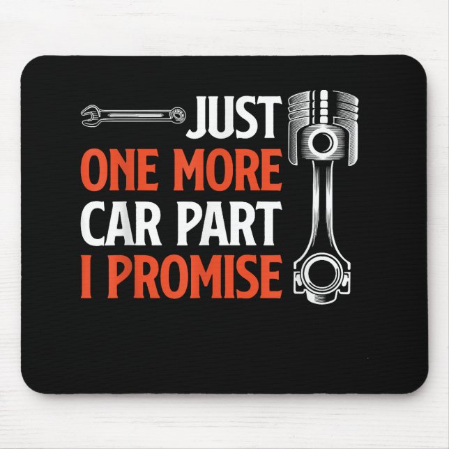 Mousepad Mais uma Peça de Carro, Eu Prometo - Entusiasta de (Frente)