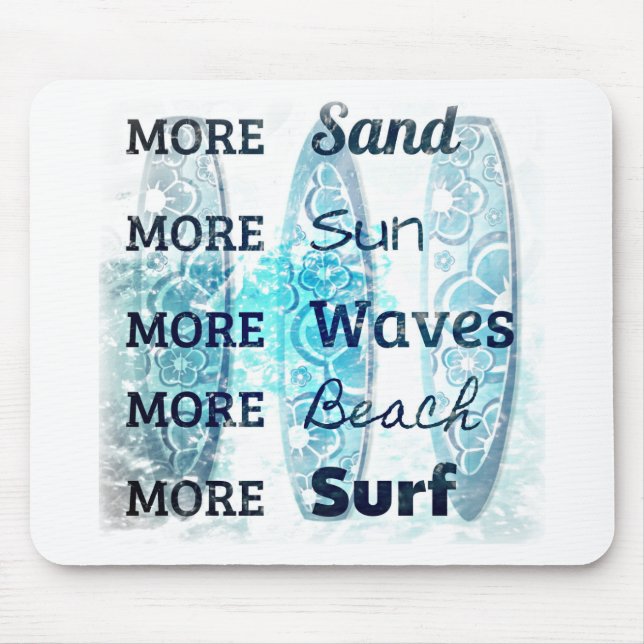 Mousepad Mais Vida na Praia (Frente)