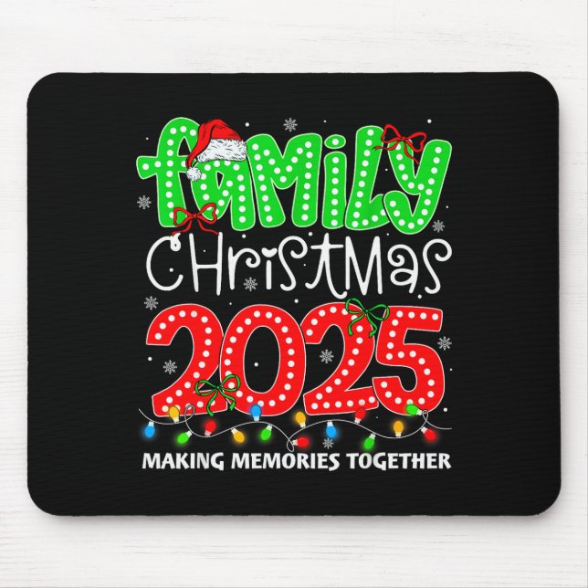 Mousepad Making Memories Together Family Christmas 2025 Xma (Frente)