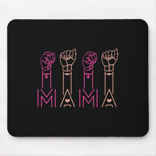 Mousepad Mama Americana de Sinais - Apoio à Consciência dos (Frente)