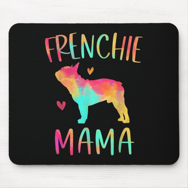Mousepad Mama Tie Dye Buldogue francês Mãe (Frente)