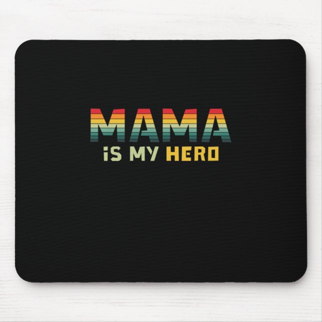 Mousepad Mamãe Dift Mama É Meu Herói (Frente)