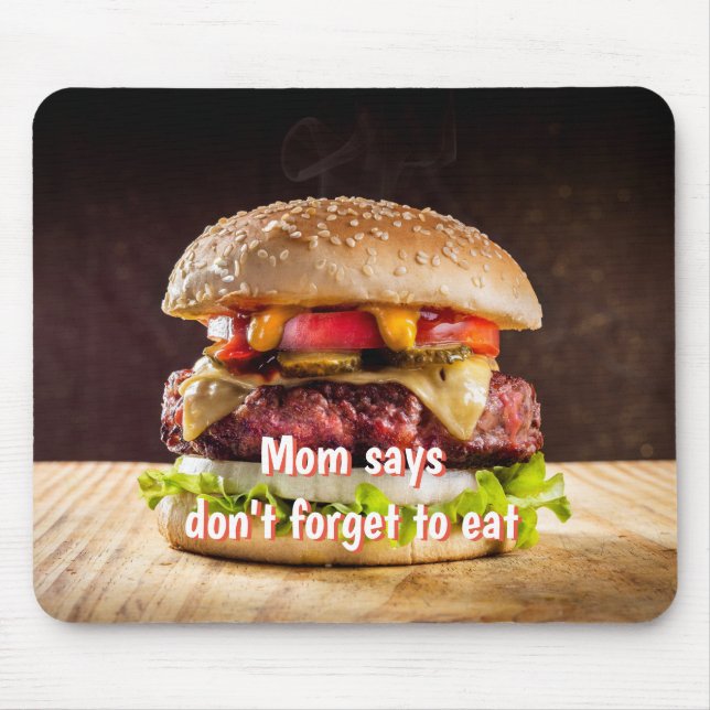 Mousepad Mamãe disse para não esquecer de comer (Frente)