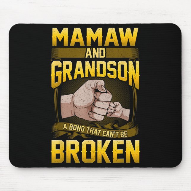 Mousepad Mamaw And Grandson A Bond That Can't Be Broken Shi (Frente)