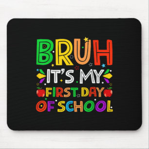Mousepad Mano É Meus Primeiros Dias De Aula Professores Eng