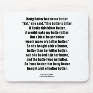 Mousepad Manteiga amarga de Betty Botter melhor (tornado de