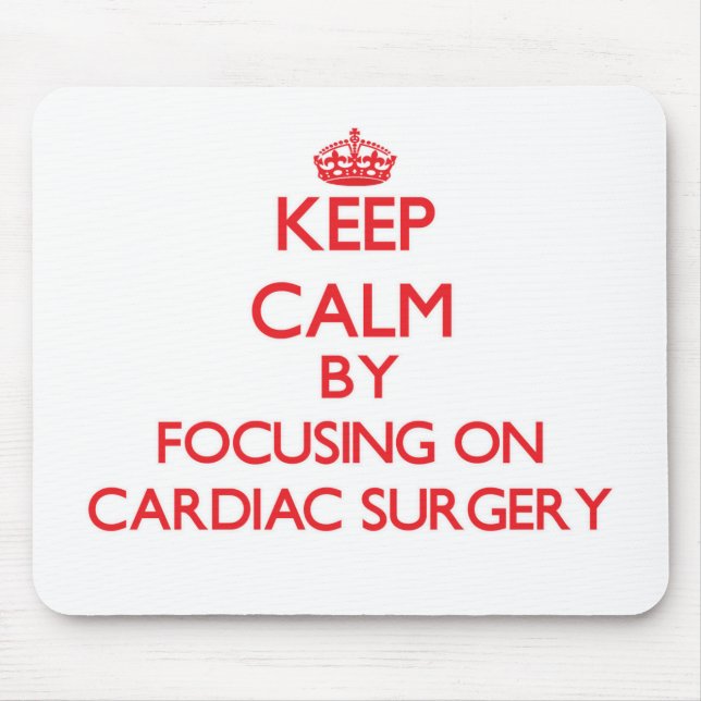 Mousepad Mantenha a calma centrando-se sobre a cirurgia (Frente)