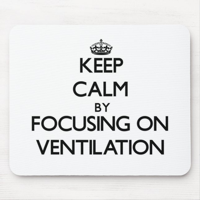 Mousepad Mantenha a calma centrando-se sobre a ventilação (Frente)