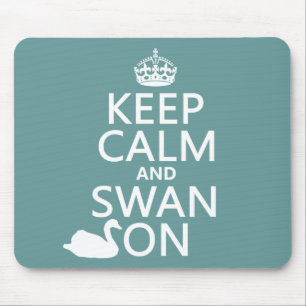 Mousepad Mantenha a calma e a cisne sobre - todas as cores