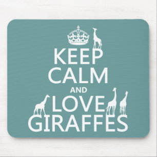 Mousepad Mantenha a calma e ame girafas (alguma cor)