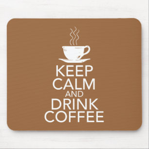 Mousepad Mantenha a Calma e Beba Presentes de Café