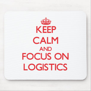 Mousepad Mantenha a calma e o foco na logística
