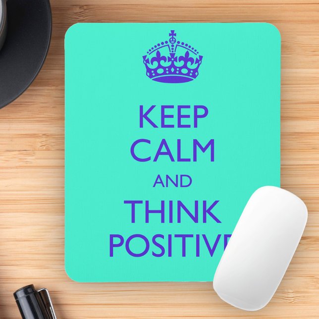 MOUSEPAD MANTENHA A CALMA E PENSE POSITIVO (Criador carregado)