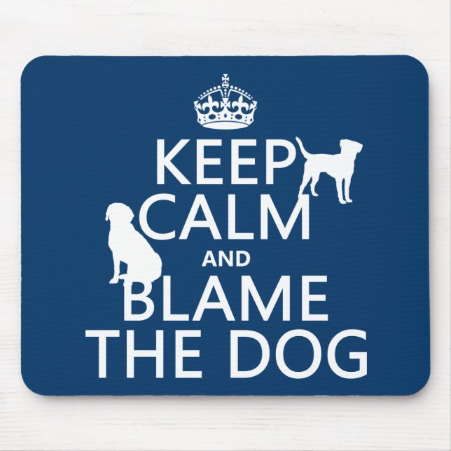 Mousepad Mantenha a calma e responsabilize o cão - todas as (Frente)