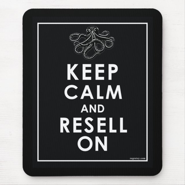 Mousepad Mantenha a calma e revenda-a sobre (Frente)