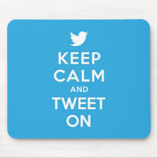 Mousepad Mantenha a calma e Tweet sobre