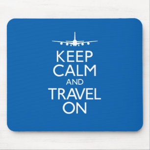 Mousepad Mantenha a calma e viaje sobre