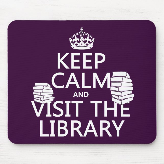 Mousepad Mantenha a calma e visite a biblioteca - em toda a (Frente)