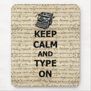 Mousepad Mantenha a calma & o tipo sobre