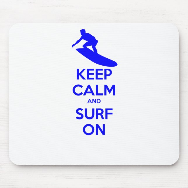 Mousepad Mantenha a calma & surfe-a sobre (Frente)