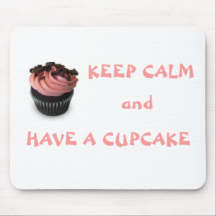 Mousepad Mantenha a calma & tenha um cupcake