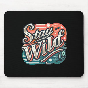 Mousepad Mantenha a tipografia com letras de mão do Wild St