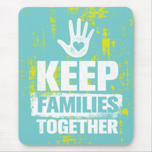 Mousepad Mantenha as famílias juntas