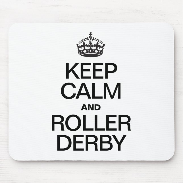 MOUSEPAD MANTENHA CALM E ROLLER DERBY (Frente)