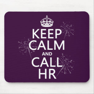 Mousepad Mantenha calmo e a chamada hora (alguma cor)