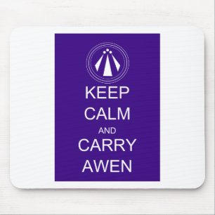 Mousepad Mantenha calmo e carregar Awen