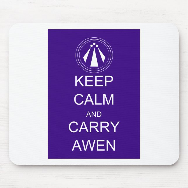 Mousepad Mantenha calmo e carregar Awen (Frente)